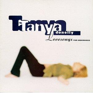 Cover of 'Lovesongs For Underdogs' - Tanya Donelly
